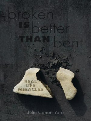 cover image of Broken Is Better Than Bent